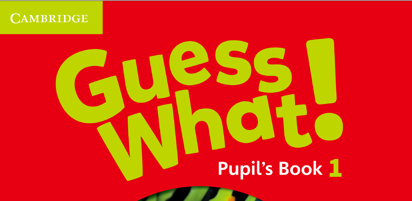剑桥 Guess What! 教材相关 PDF+音频+视频+白板软件-新知城