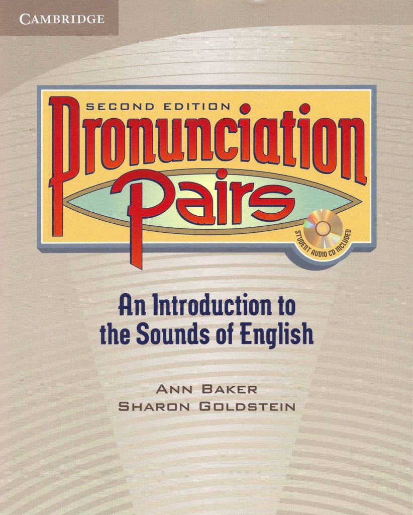 图片[1]-剑桥国际英语语音教程  Pronunciation Pairs  第三版 教材PDF+英音音频+美音音频+互动软件-新知城