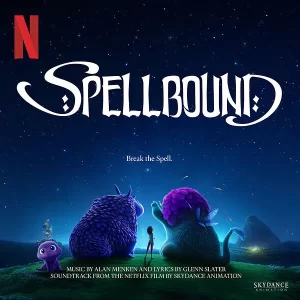 魔咒奇缘 Spellbound(2024) 美国奇幻电影高清 1080p超清 中文字幕-新知城